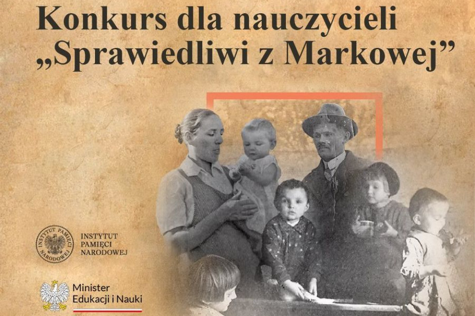 MEiN ogłosiło konkurs na scenariusz lekcji Sprawiedliwi z Markowej