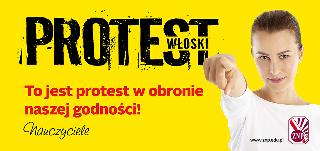 Pod takim hasłem nauczyciele z ZNP zamierzają obecnie protestować (fot.mat.pras.)